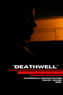 Deathwell Full izle