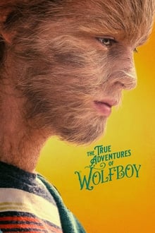 The True Adventures of Wolfboy izle