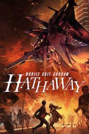 Mobile Suit Gundam: Hathaway -Seyret