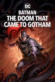Batman: The Doom That Came to Gotham -Seyret